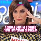 Barbara De Santi Dice Addio a Uomini e Donne: Il Finale Inaspettato!