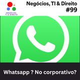 Whatsapp é o sintoma de colapso de uma gestão