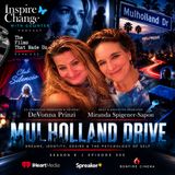 8-355 | The Films That Made Us: Mulholland Drive — Dreams, Identity, Desire & the Psychology of Self