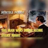 Why Did He Dine Alone Every Night? | A Hercule Poirot Mystery