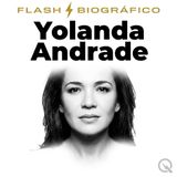 Yolanda Andrade Flash Biográfico — El regreso después del aneurisma