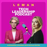 #62 | Growing Yourself & Team in Scaling-Up Business w/ Natalia Buczel @SII