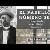 El pabellón número 6 de Antón Chéjov. Audiolibro completo. Voz humana real.