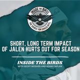 Emergency ITB: Examining Short, Long Term Impact Of Eagles QB Jalen Hurts Being Out Rest Of Season