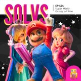 EP 554 - Super Mario Galaxy: O Filme