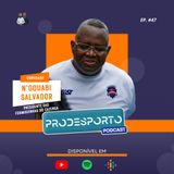 N'GOUABI SALVADOR | Podcast Pró Desporto #47