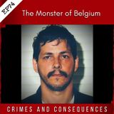 EP74: The Monster of Belgium