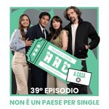 Non è un paese per single ft. Felicia Kingsley, Matilde Gioli e Cristiano Caccamo | Andiamo al cinema a casa EP.39