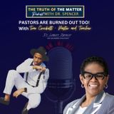 PASTORS ARE BURNED OUT TOO!  With Trae Crockett. Episode #26