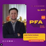 PFA #077 - JEAN CARLO CARDOZO - ESPECIALISTA EM FRANQUIAS - FRANQUIA MENTALLIZE_Podcast