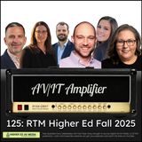 125: RTM Higher Education Fall 2025