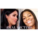 Meghan Had To Learn To Be BLACK | Missed Opportunity In UK | Used Race For Profit  | Real Victims