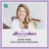 Down Home with Melissa Ferguson