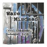 Caryl Chessman: Dodencel 2455