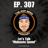 Let's Talk "Molasses Speed"