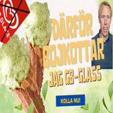 223. Rösta med plånboken i sommar! (bojkotta GB-glass)