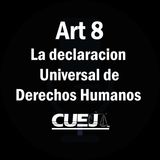 Articulo 8 declaración universal de Derechos Humanos