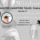 LESSONS FROM THE SEASHELL KINGDOM - Episode 17