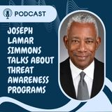 Joseph Lamar Simmons Talks About Threat Awareness Programs
