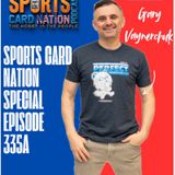 Gary Vaynerchuk Special E335A Sports Card Nation