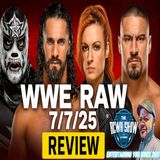 Lee Graduates! Ozzy’s Final Show! Loaded Wrestling Week! WWE RAW 7/7/25 | RCWR Show 1164