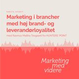 Afsnit #87: Marketing i brancher med høj brand- og leverandørloyalitet