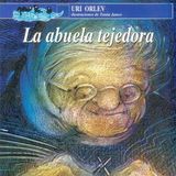 La Abuela Tejedora de Uri Orlev, leido por Diego Alejandro Ruíz. Fondo de Cultura Económica.