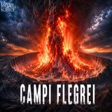 The Day Europe’s Deadliest Supervolcano Erupted: Campi Flegrei