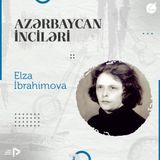Elza İbrahimova I "Azərbaycan İnciləri" #1