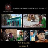 Episode 8: Rat children