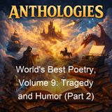 World's Best Poetry Volume 9 Tragedy and Humor Part 2 - Various