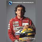 Ayrton Senna Biografia 27 de Personajes Universales por Carlos Laya
