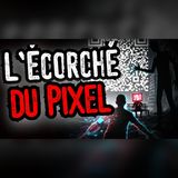 L'Écorché du Pixel : la créepypasta qui hante les écrans