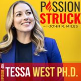 Tessa West on Why Your Career Is Like a Relationship EP 484