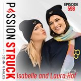 Isabelle Hof and Laura Hof on the Secrets of the Icewomen | EP 598
