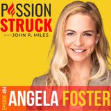 Angela Foster on How You Master BioSyncing for Peak Health and Happiness EP 464