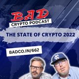 The State of Crypto 2022 - Bad News For 12/28/22