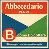 B come Boicottaggio