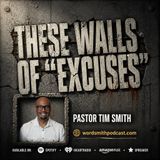 These Walls of "Excuses"