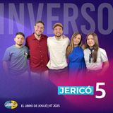 Inverso | El libro de Josué | Cap 5 | Jericó | 4T 2025