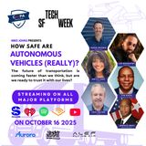 How Safe Are Automated Vehicles ft. Doug Frisbie - Aurora & Jim Dukhovny - Alef