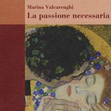 La passione necessaria - Intervista con Marina Valcarenghi