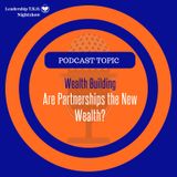 Wealth Building - Partnerships are The NEW WEALTH for Speakers | Lakeisha McKnight