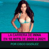 La carrera de #INNA en 10 hits desde 2009 a 2020
