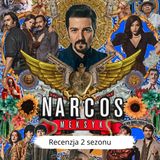 NARCOS MEKSYK SEZON 2 - recenzja Kino w tubce#224