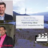 Roger Devine with Fresh and Fun Fundraising Ideas From School Auction dot Net