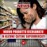 Nuovo Prodotto Richiamato: Allerta Nei Supermercati!