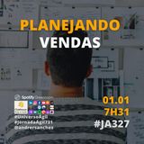 #JornadaAgil731 E327 #VendasAgeis PLANEJANDO VENDAS EM 2022