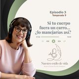 Si tu cuerpo fuera un carro... ¿lo manejarías así?