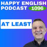 1096 – How to Use “At Least” Naturally